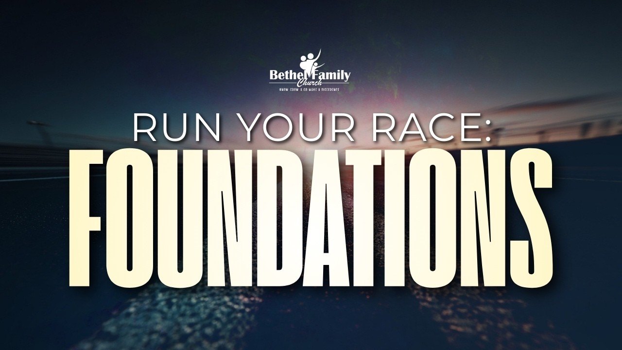 Run Your Race: Foundations | 03.08.26 #community #gospel #sermon #sunday #sundayservice #run #god