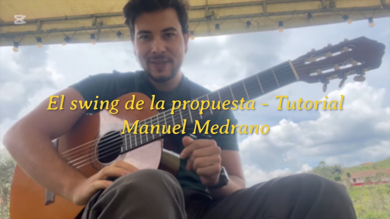 El swing de la propuesta - Tutorial Guitarra Express Mannuel Santiago