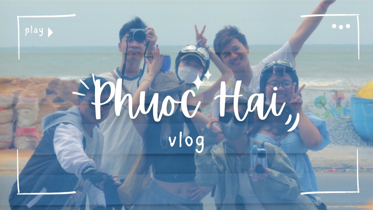lần đầu đi phượt Phước Hải, có nên trải nghiệm hay không?