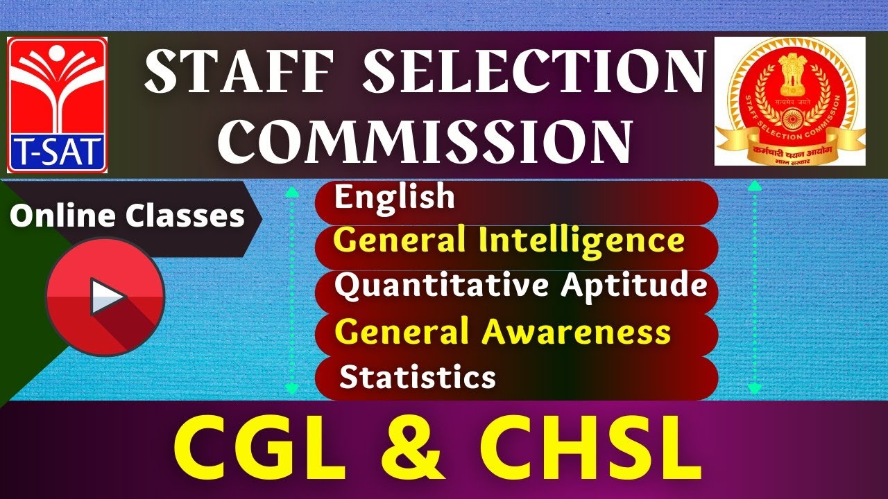 T-SAT || Staff Selection Commission  CGL/CHSL Classes  || 16.03.2021