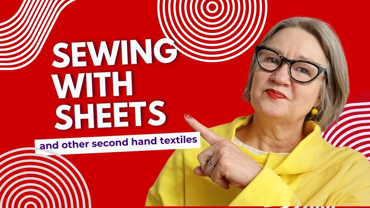 sewing with sheets and other second hand textiles