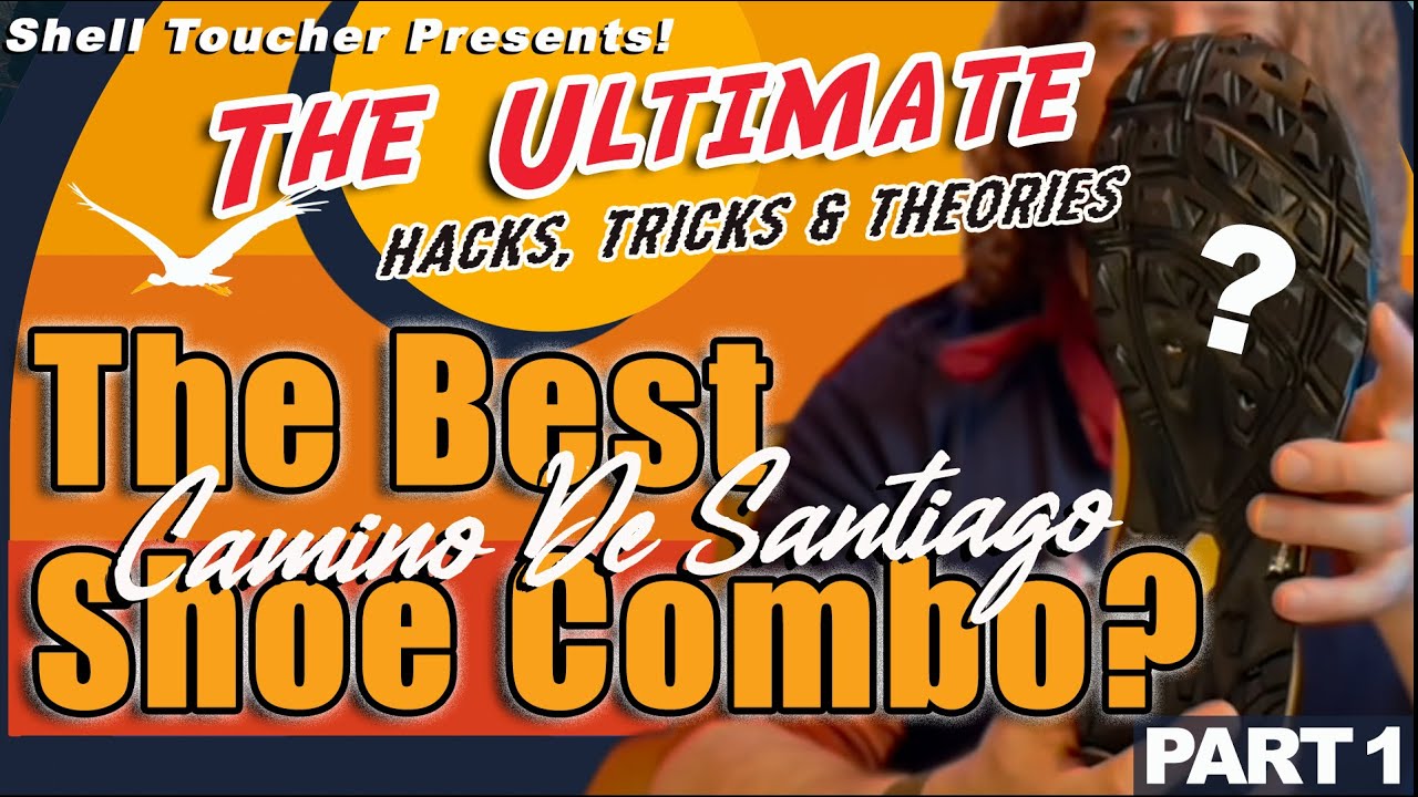 The Ultimate Shoe Combo For The Camino De Santiago? Part 1 | Tricks & Training Hacks #caminofrances