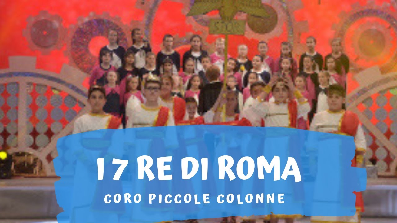 La canzone dei 7 re di Roma - canzone per bambini per imparare la storia