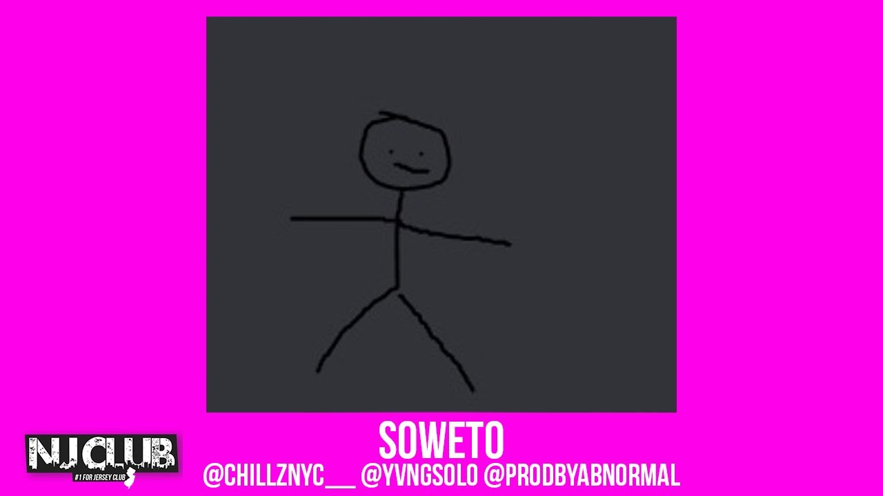 soweto (Jersey Club) @chillznyc__ x @yvngsolo x @prodbyabnormal