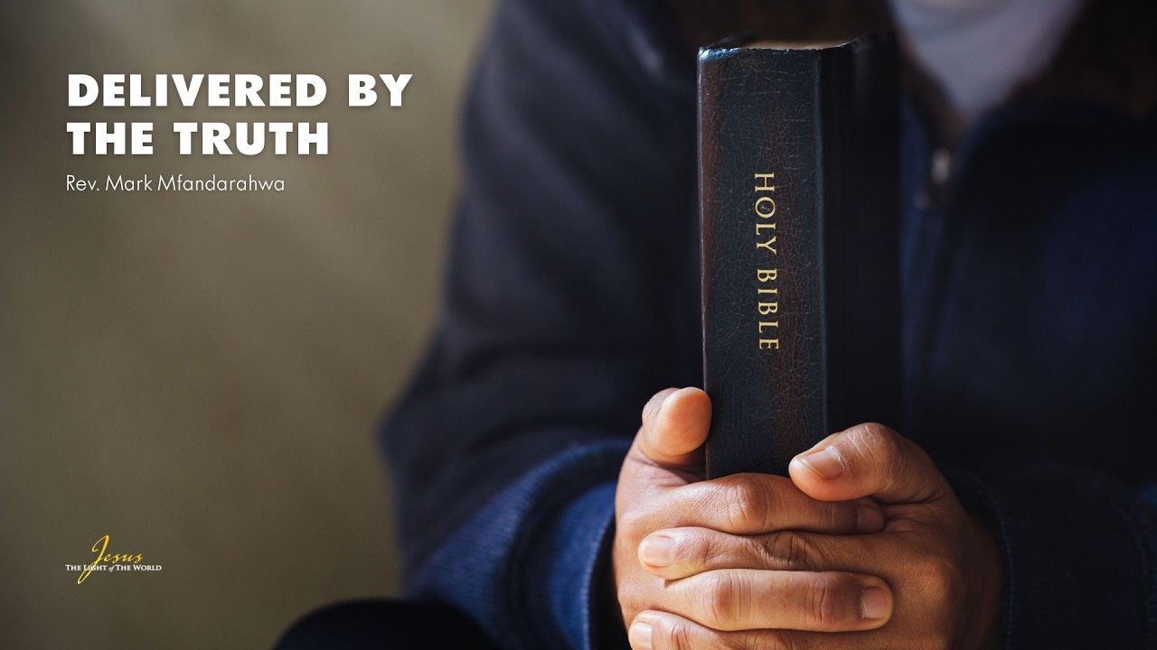 08-02-2026: DELIVERED BY THE TRUTH by Rev. Mark Mfandarahwa