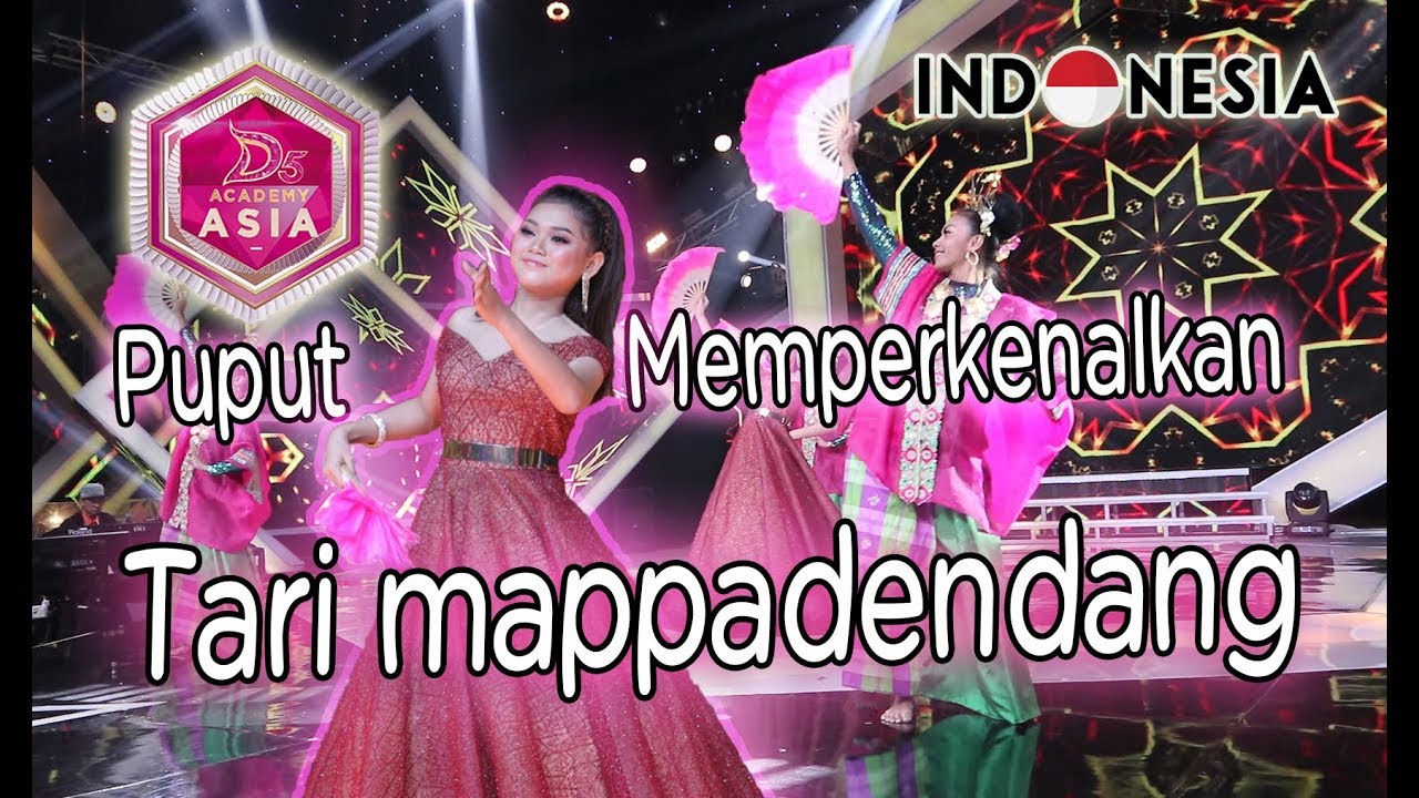 PUPUT Memperkenalkan Tari Mappadendang Sulawesi-selatan Di Panggung D'Academy Asia 5
