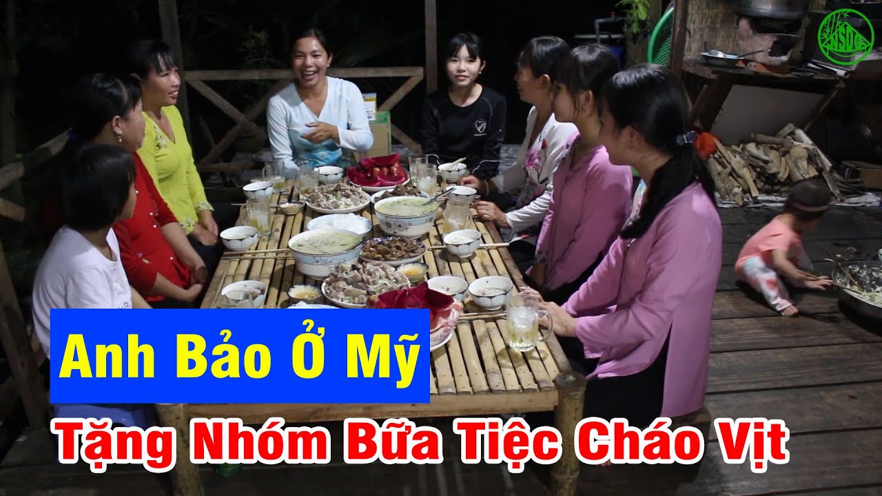 Bữa Tiệc Cháo Vịt Đông Vui Quà Tặng Yêu Thương Từ Phương Xa Của Anh Bảo Ở Mỹ
