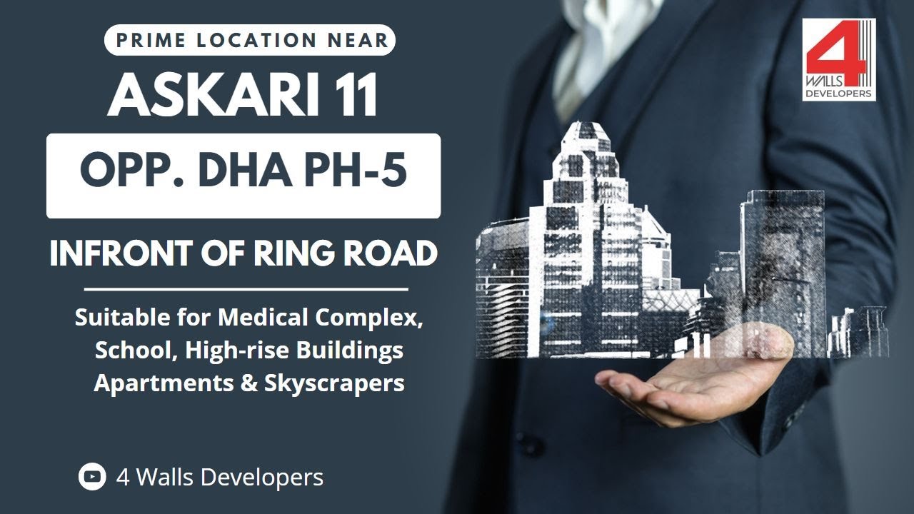Prime Location Plot for Sale | Askari 11 | Phase 5 | Ring Road | 4 Walls Developers | Skyscrapers |