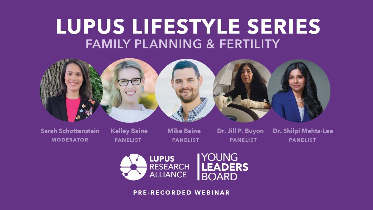 LRA Young Leaders Board presents: Lupus Lifestyles Series - Family Planning & Fertility