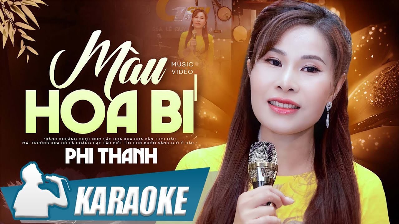 KARAOKE M&agrave;u Hoa B&iacute; - Phi Thanh | Đ&acirc;u c&oacute; thể phai mờ Kỷ niệm tuổi thơ đ&acirc;u c&oacute; thể phai mờ