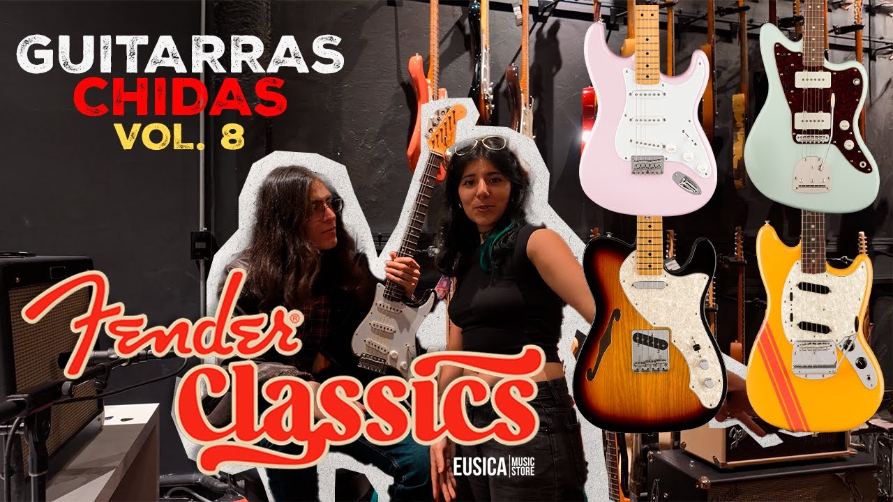 Guitarras de Ensue&ntilde;o: Lo m&aacute;s TOP y ACCESIBLE de lo CL&Aacute;SICO de FENDER | Vol 8 | Eusica