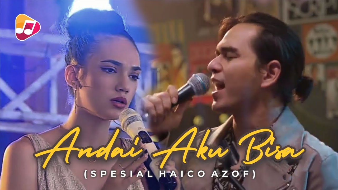 Lirik Lagu Andai Aku Bisa - Cover (Spesial Haico Azof)