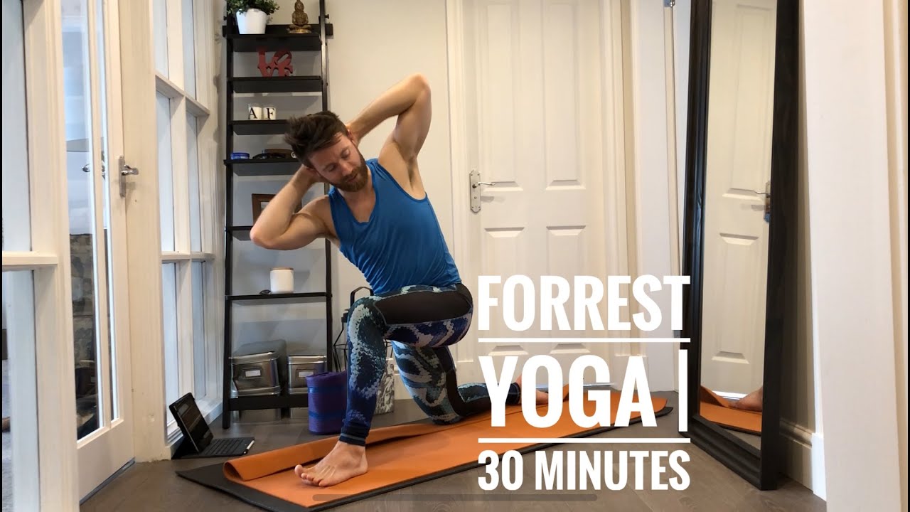FORREST YOGA | 30 MINUTES