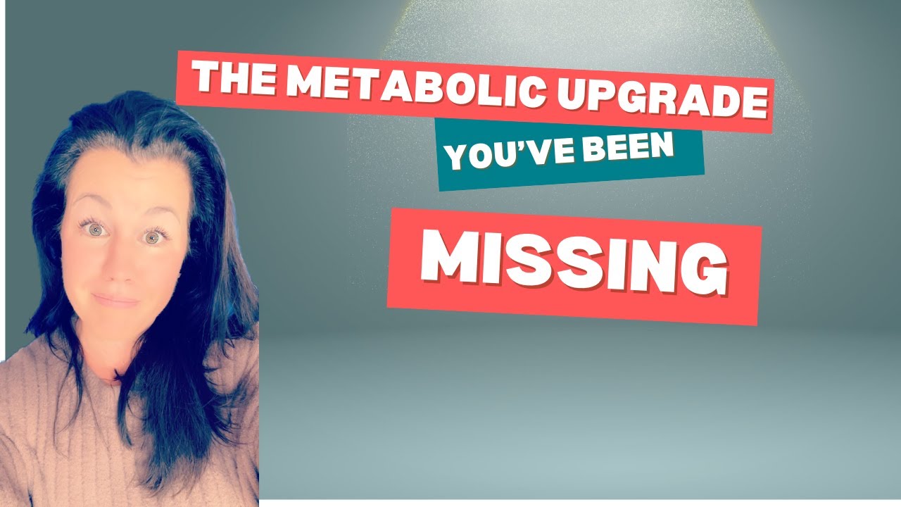 The Metabolic Upgrade You're Missing - Day 4