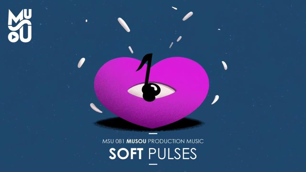 Musou Music - Soft pulses - Official preview