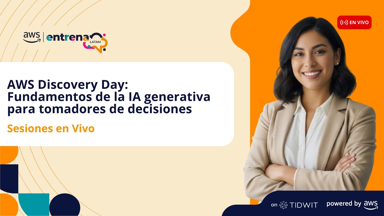 AWS Discovery Day: Fundamentos de la IA generativa para los responsables de la toma de decisiones.