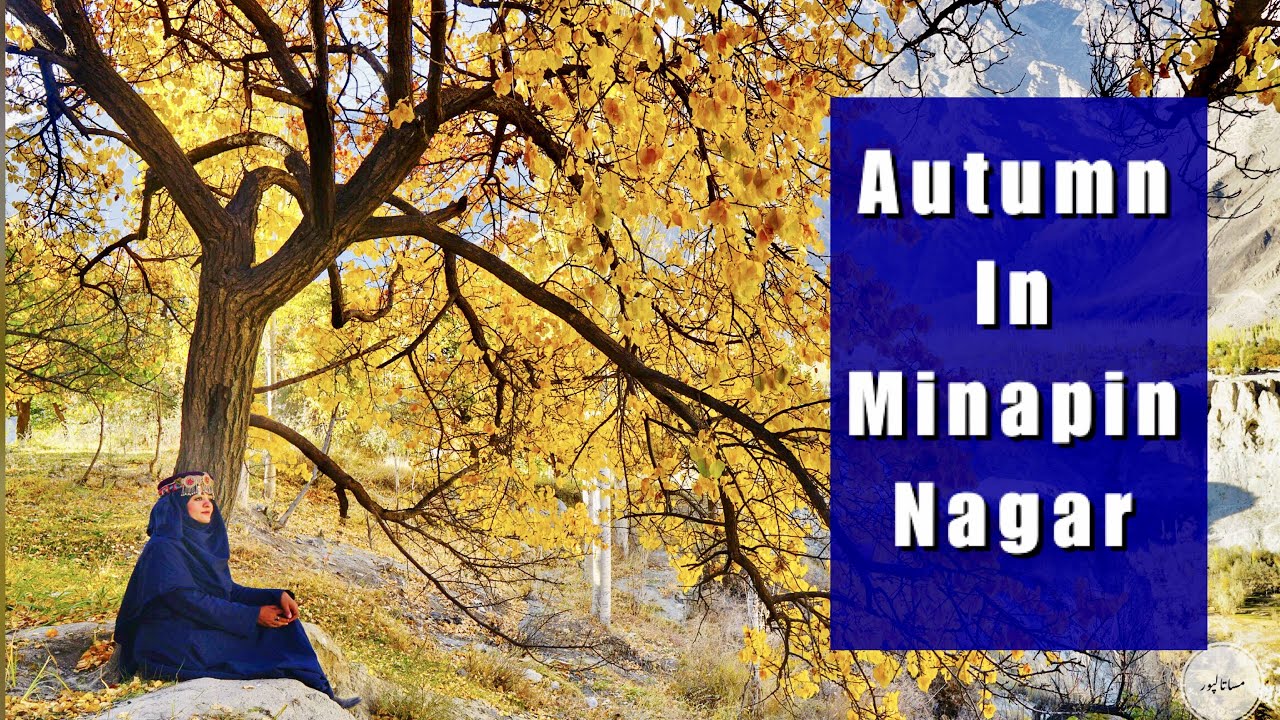 Autumn In Minapin Nagar & Local Wedding | Misa Talpur