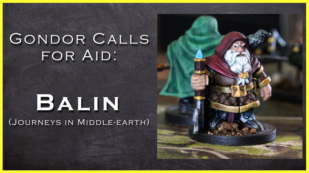 Gondor Calls for Aid - Balin (Journeys in Middle-earth)
