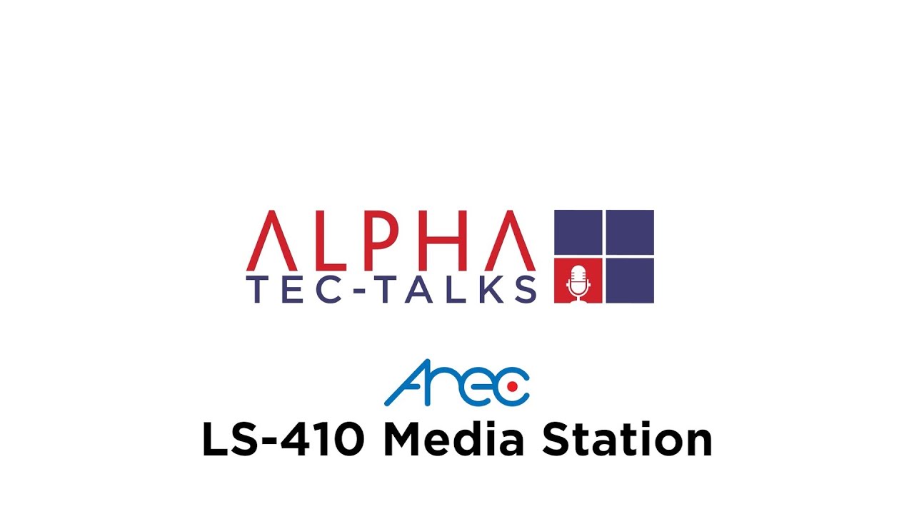 Alpha Tec-Talks : Arec LS410 Media Station