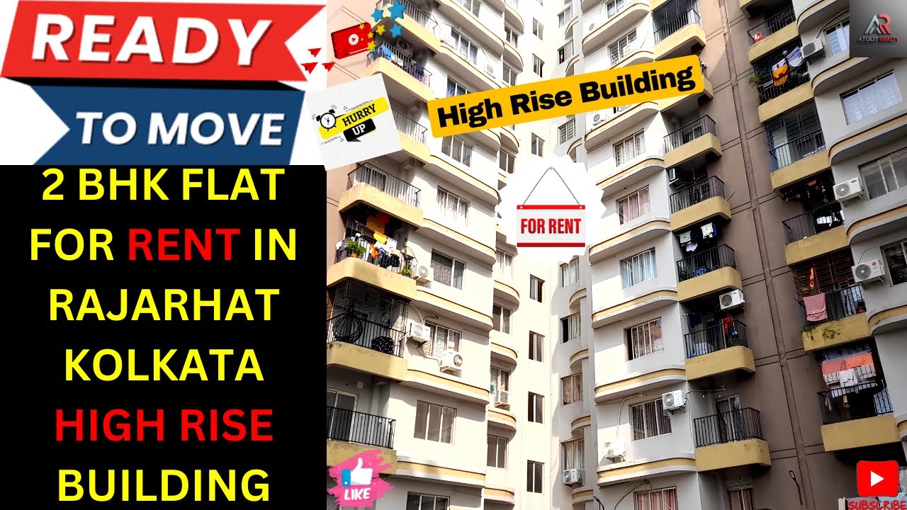 2 BHK Flat For Rent In Rajarhat Kolkata High Rise Building | Property In Kolkata Rajarhat