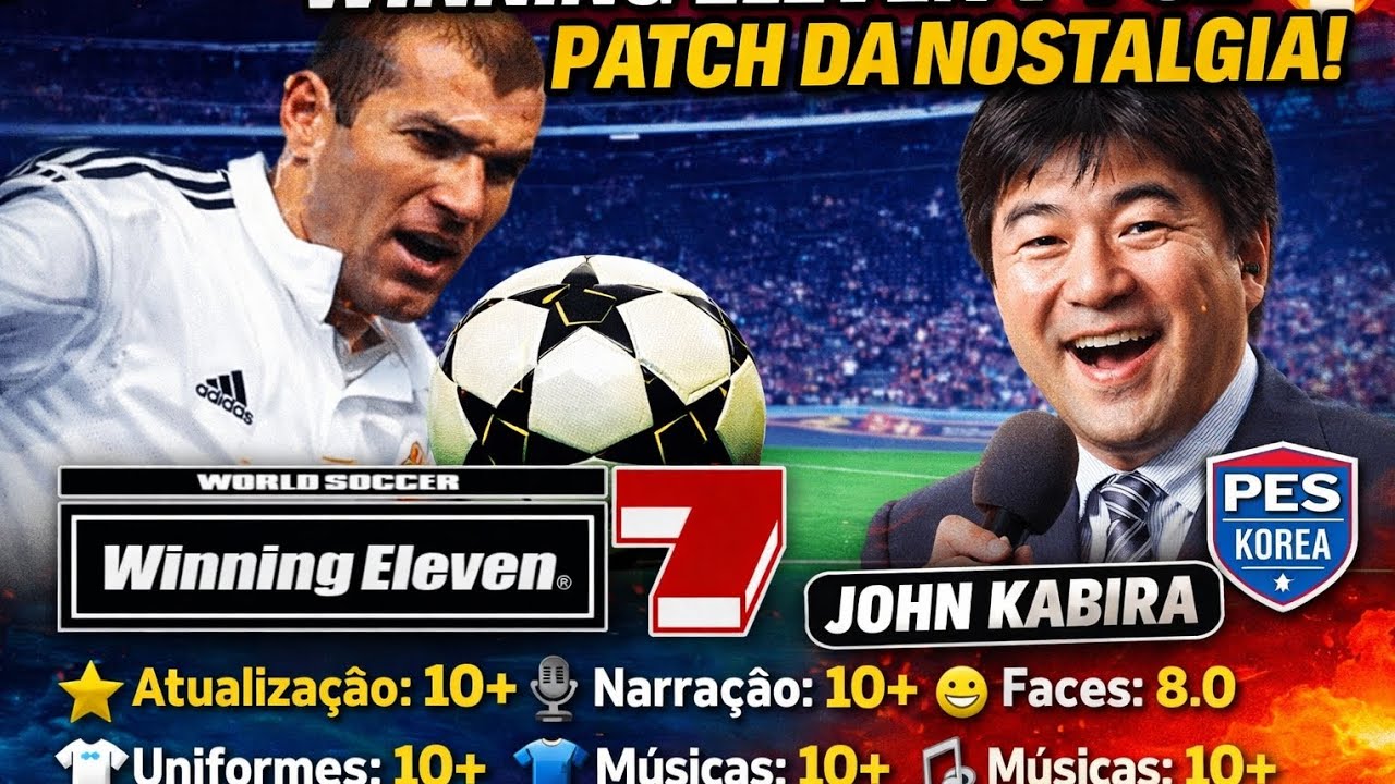 Winning Eleven 7 PS2 🔥 by PESKorea | John Kabira + Uniformes Oficiais ⚽ 