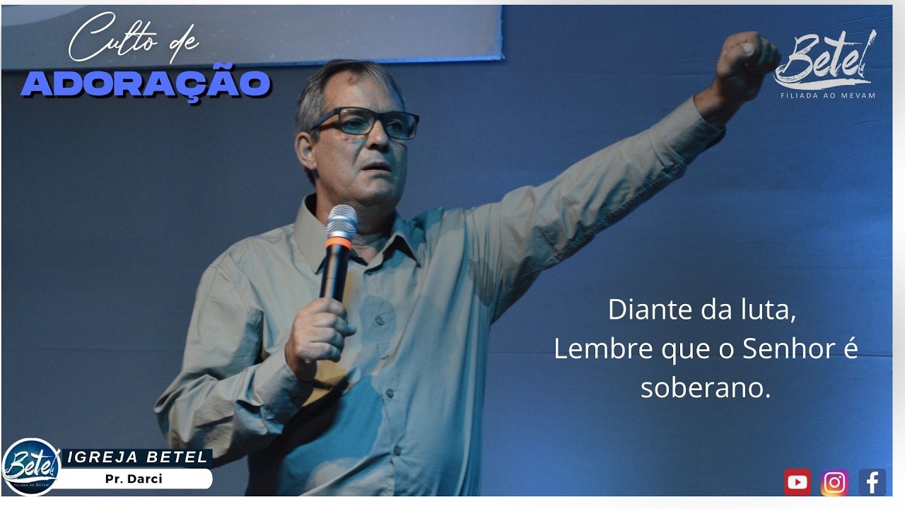 CULTO DE ADORAÇÃO -  PR. DARCI -  22/02/2026