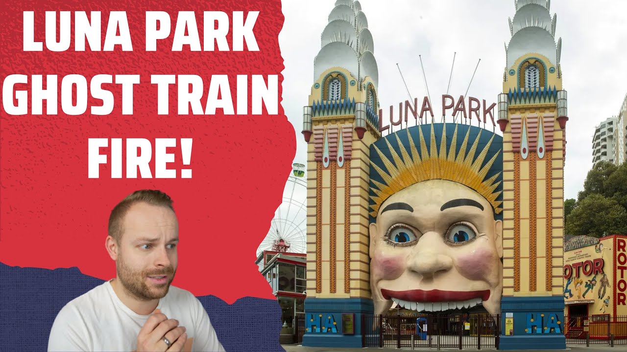 Rob Reacts to... The Luna Park Ghost Train Fire