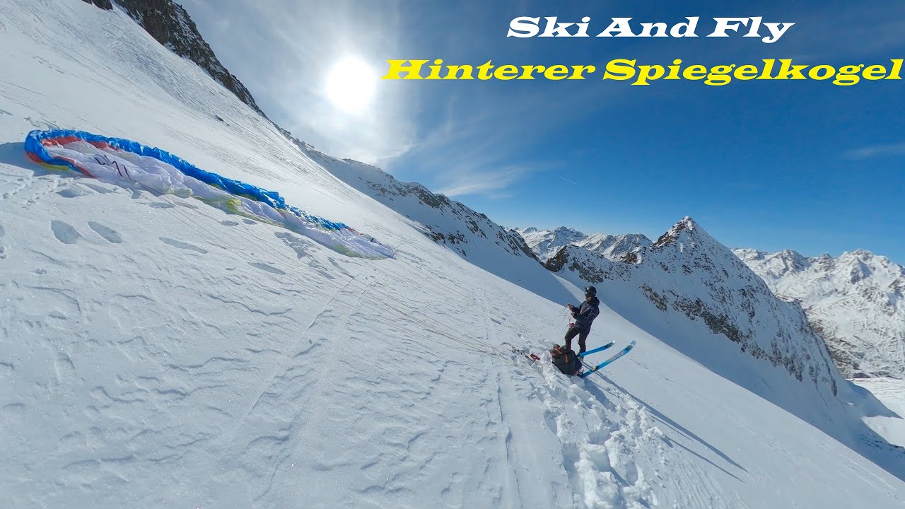 Ski, Climb and Fly Hinterer Spiegelkogel (3426m) / Ausgesetzter Traumgipfel in den Ötztaler Alpen