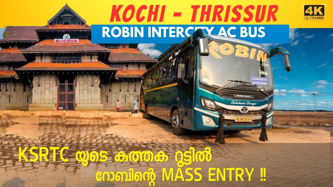 Most comfortable journey from Kochi to Thrissur in ROBIN INTERCITY AC BUS | 4K