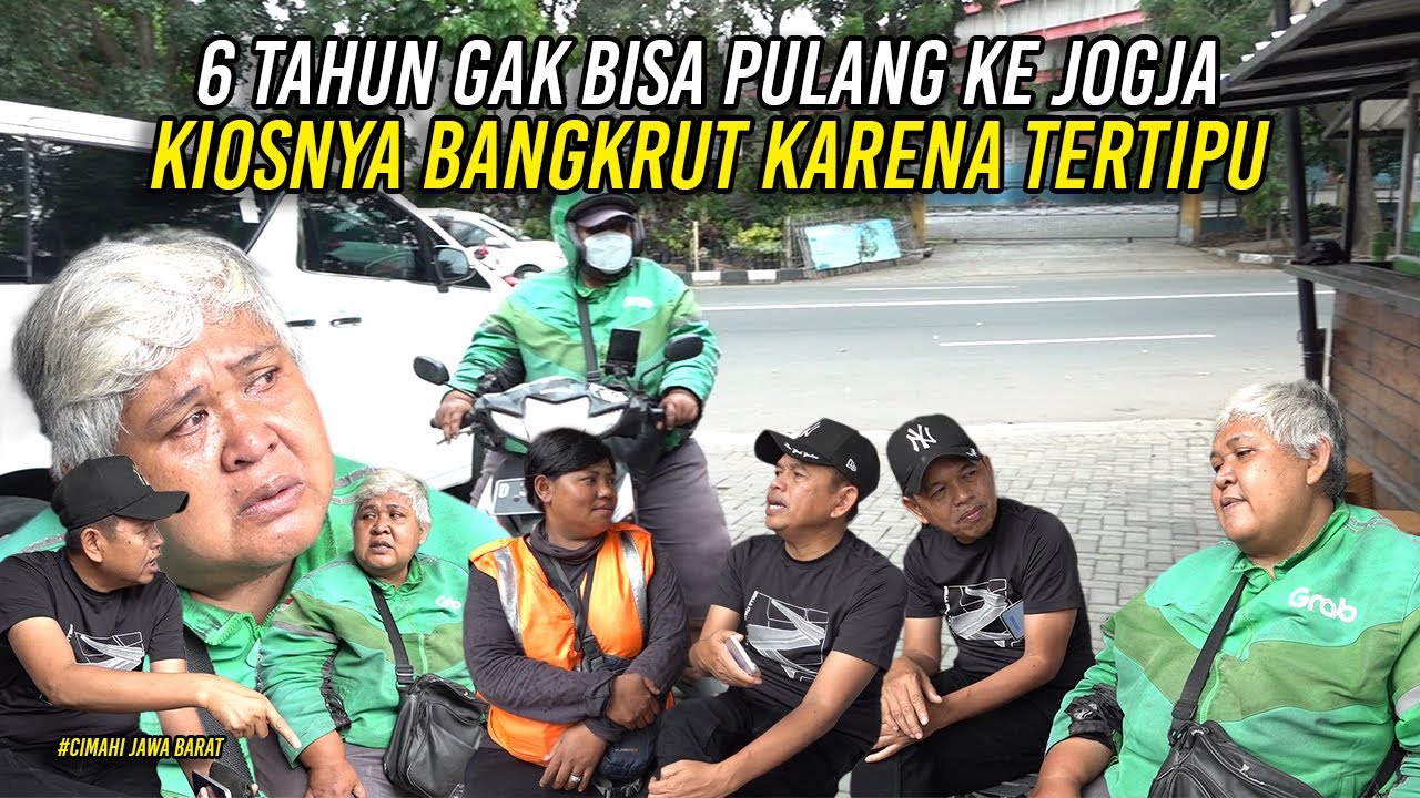 TANGIS OJOL PEREMPUAN BERBADAN BESAR | 6 TAHUN NGGAK BISA PULANG KE JOGJA | KIOSNYA BANGKRUT TERTIPU