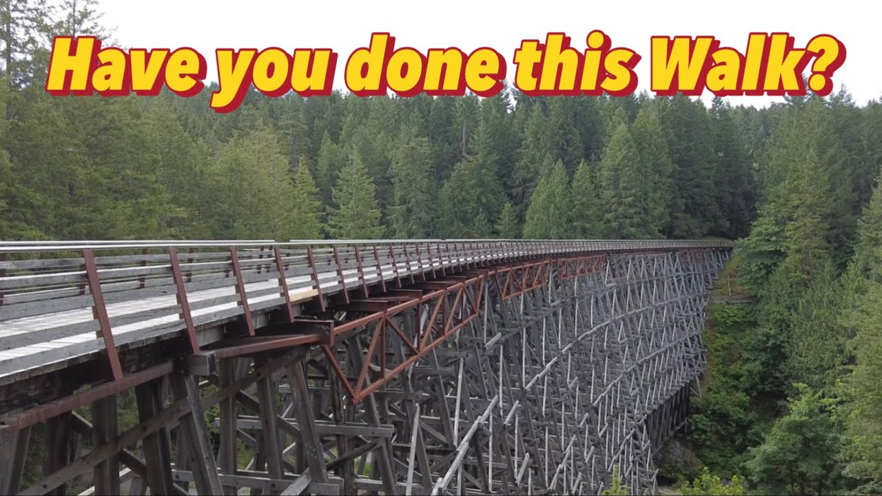 A must do Walk on Vancouver Island is the Kinsol Trestle!!