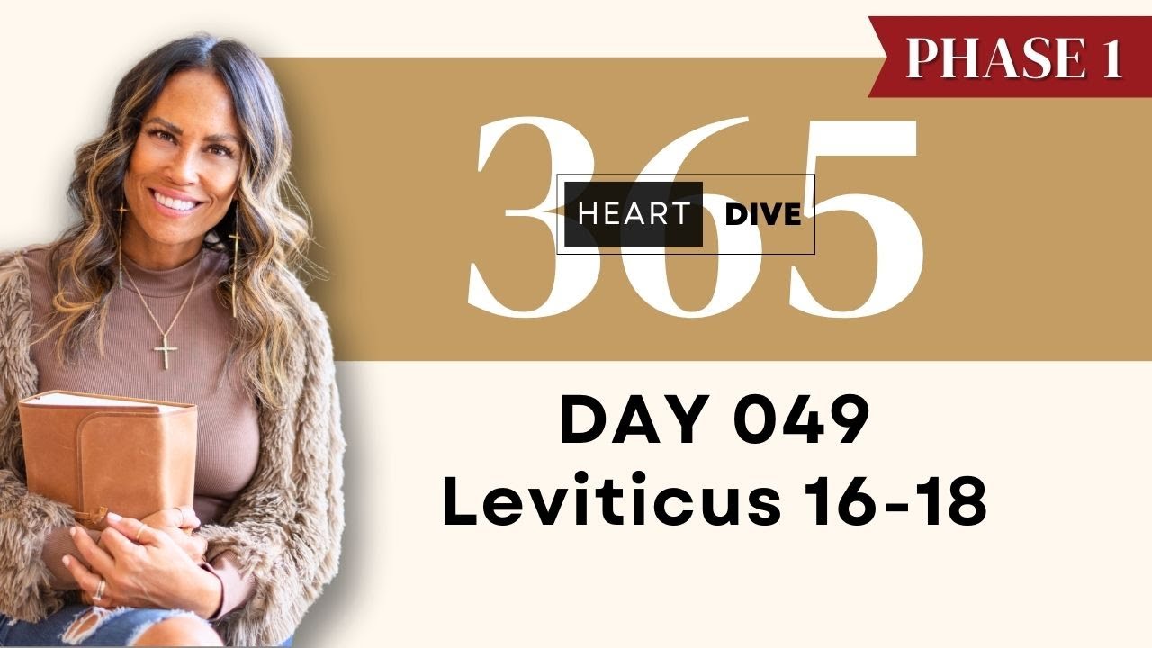 Day 049 Leviticus 16-18 | Daily One Year Bible Study | Audio Bible Reading with Commentary