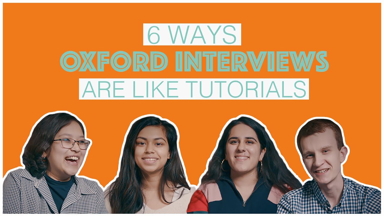 6 Ways Oxford Interviews Are Like Tutorials