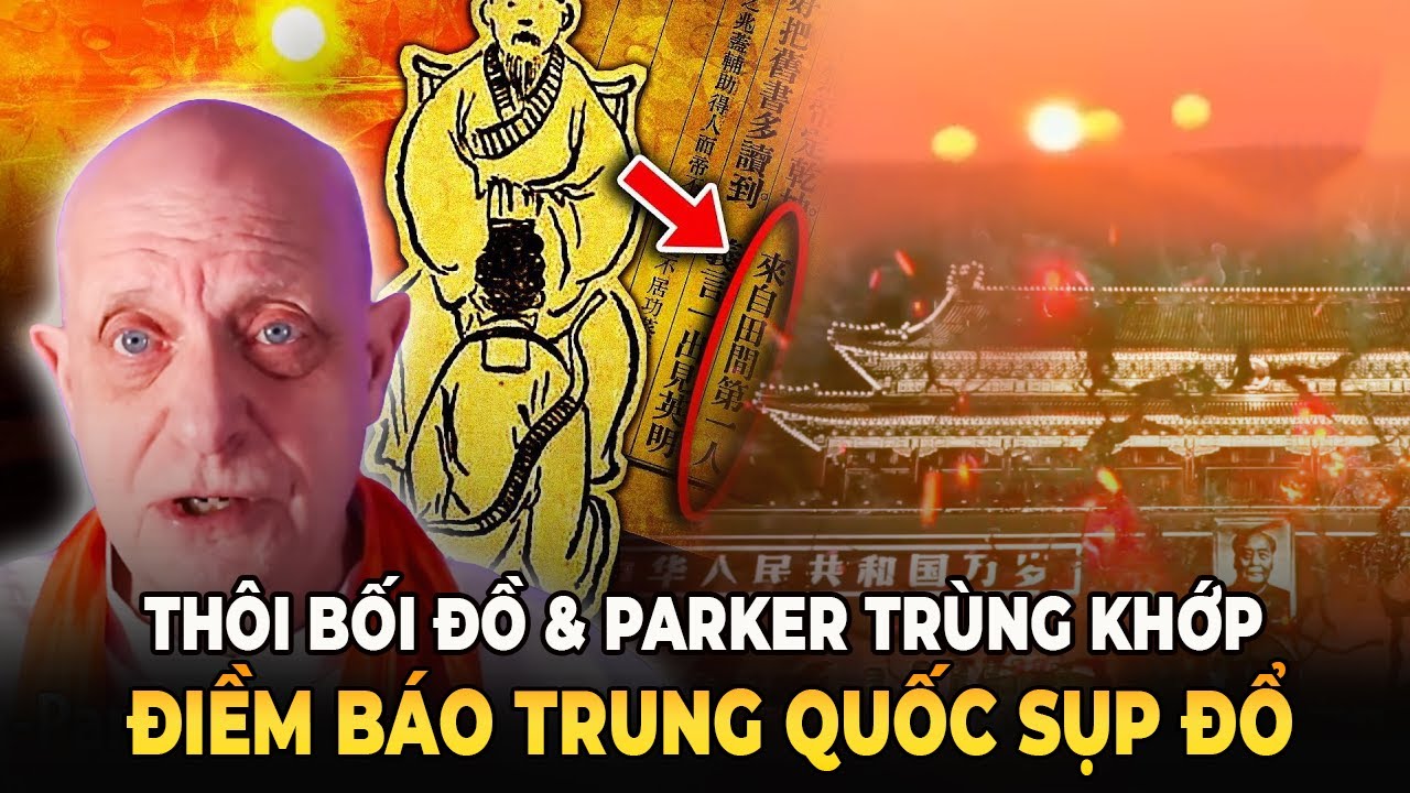 Thôi Bối Đồ & Parker Trùng Khớp: 2 Dấu Hiệu Diệt Vong Xuất Hiện, Trung Quốc Đại Biến 2026 Khó Tránh!