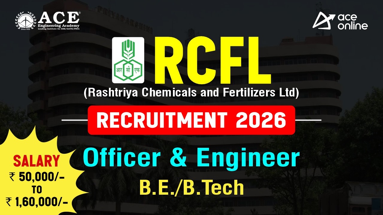 Найм RCFL 2026 | Офицер и инженер | Зарплата: 50 000 &ndash; 160 000 ₹ | ACE Online