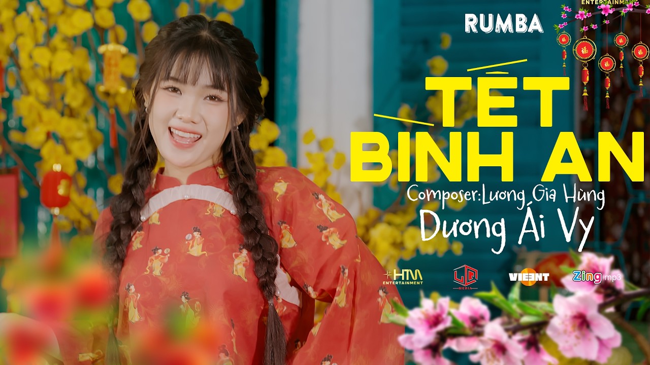 TẾT BÌNH AN (RUMBA) - DƯƠNG ÁI VY | MUSIC VIDEO OFFICIAL