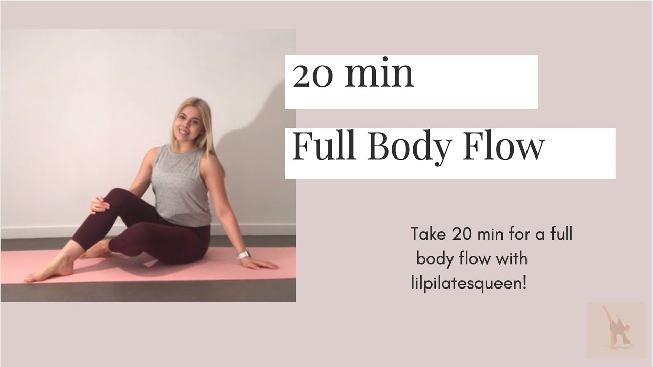 20 min Full Body Flow [no equipment] #lilpilatesqueen
