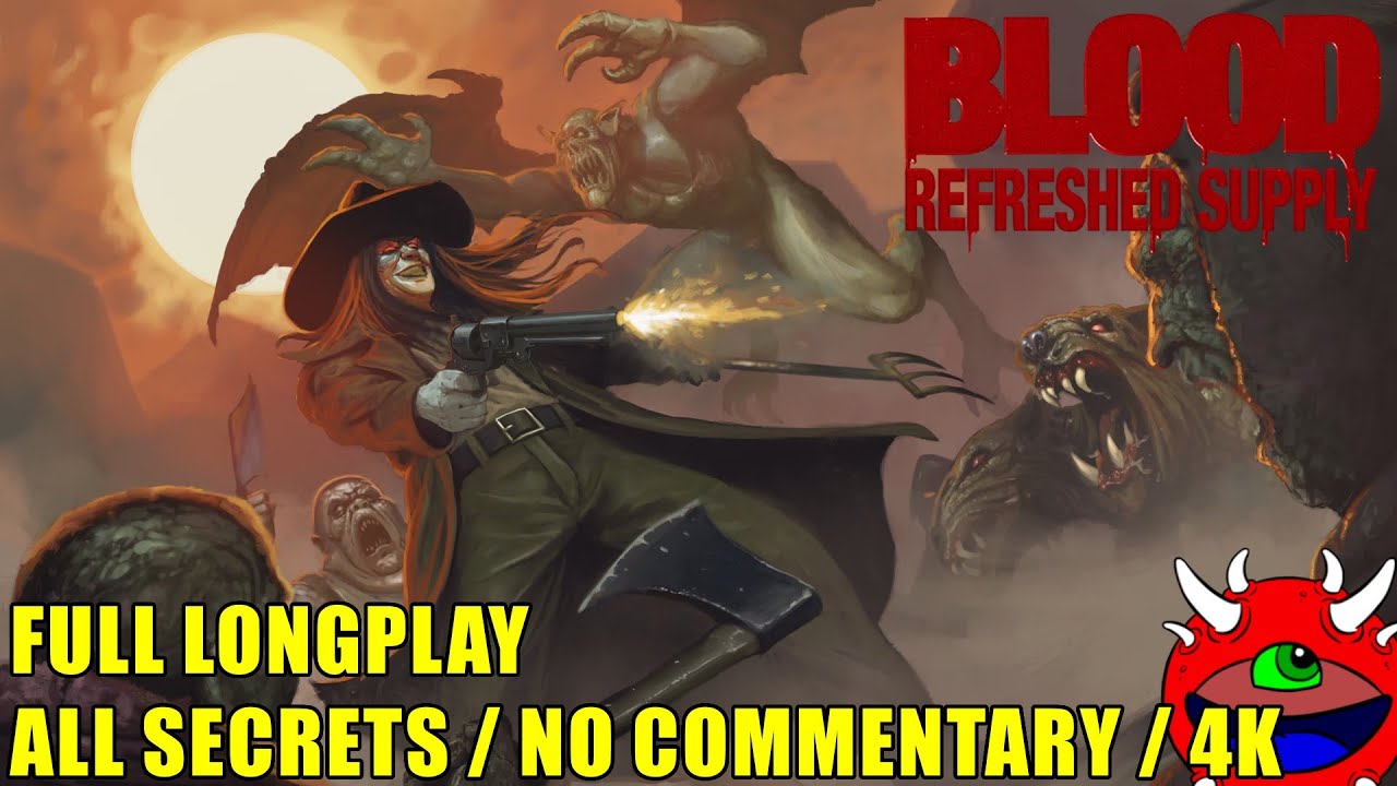 Blood Refreshed Supply Longplay [No Commentary | 4K | 100% Secrets | Complete Gameplay]