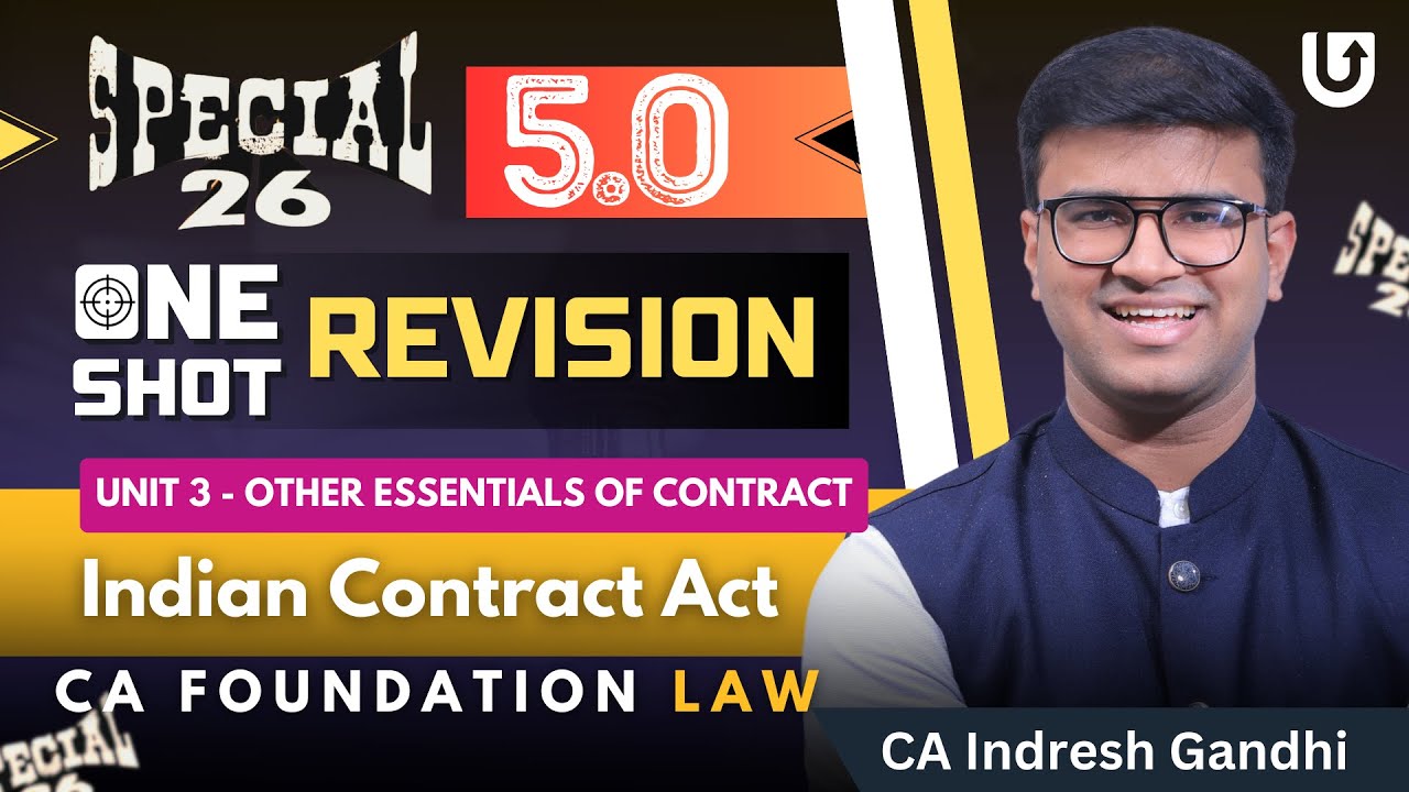 CA Foundation Law - One shot Revision | Unit 3A  | Indian Contract Act |  | Special 26 5.O | IGSIR