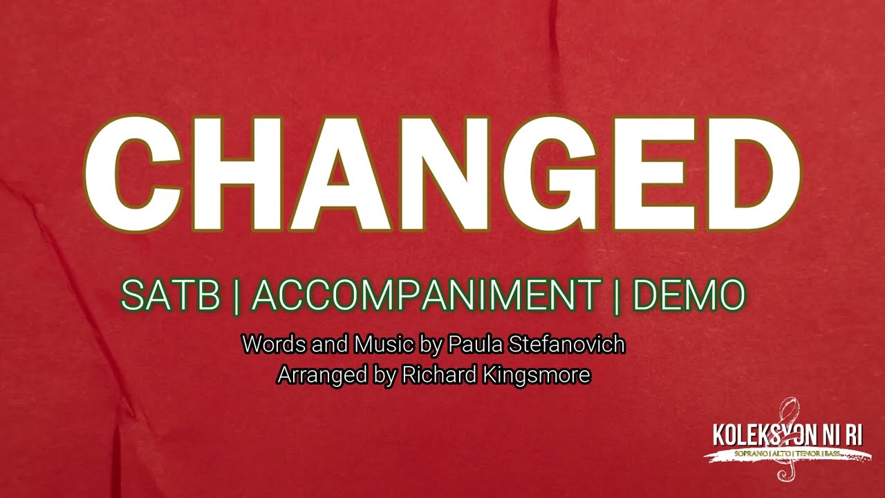Changed | SATB | Piano