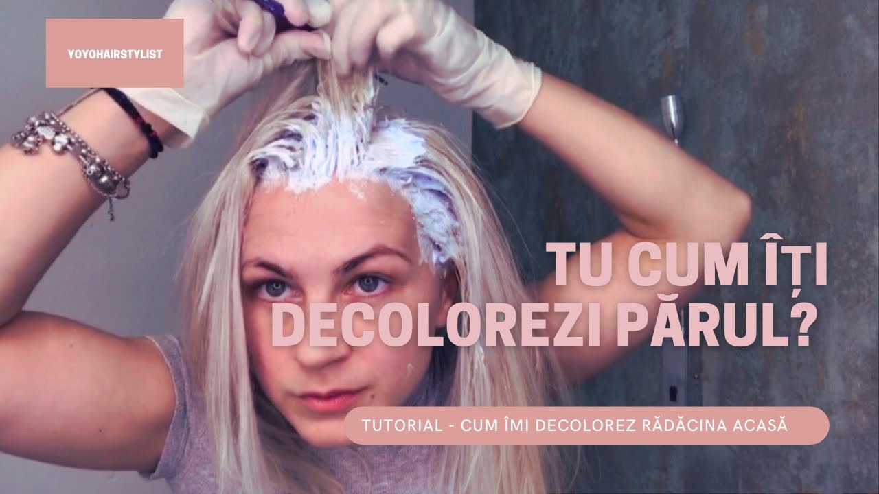 Cum decoloram rădăcina?#decolorareaparului