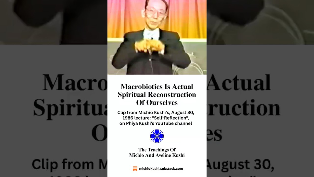 Макробиотика &mdash; это настоящая духовная реконструкция нас самих #michiokushi #spirituality