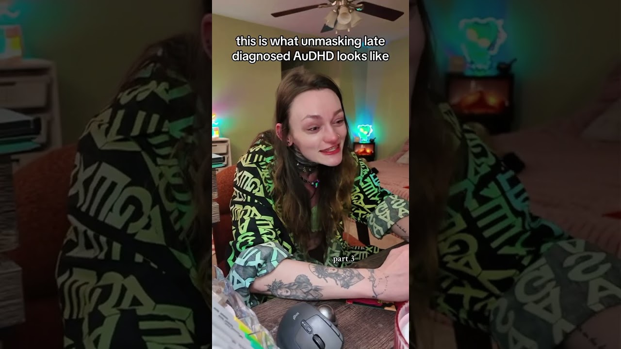 This is what unmasking late dx’d AuDHD looks like; part 3