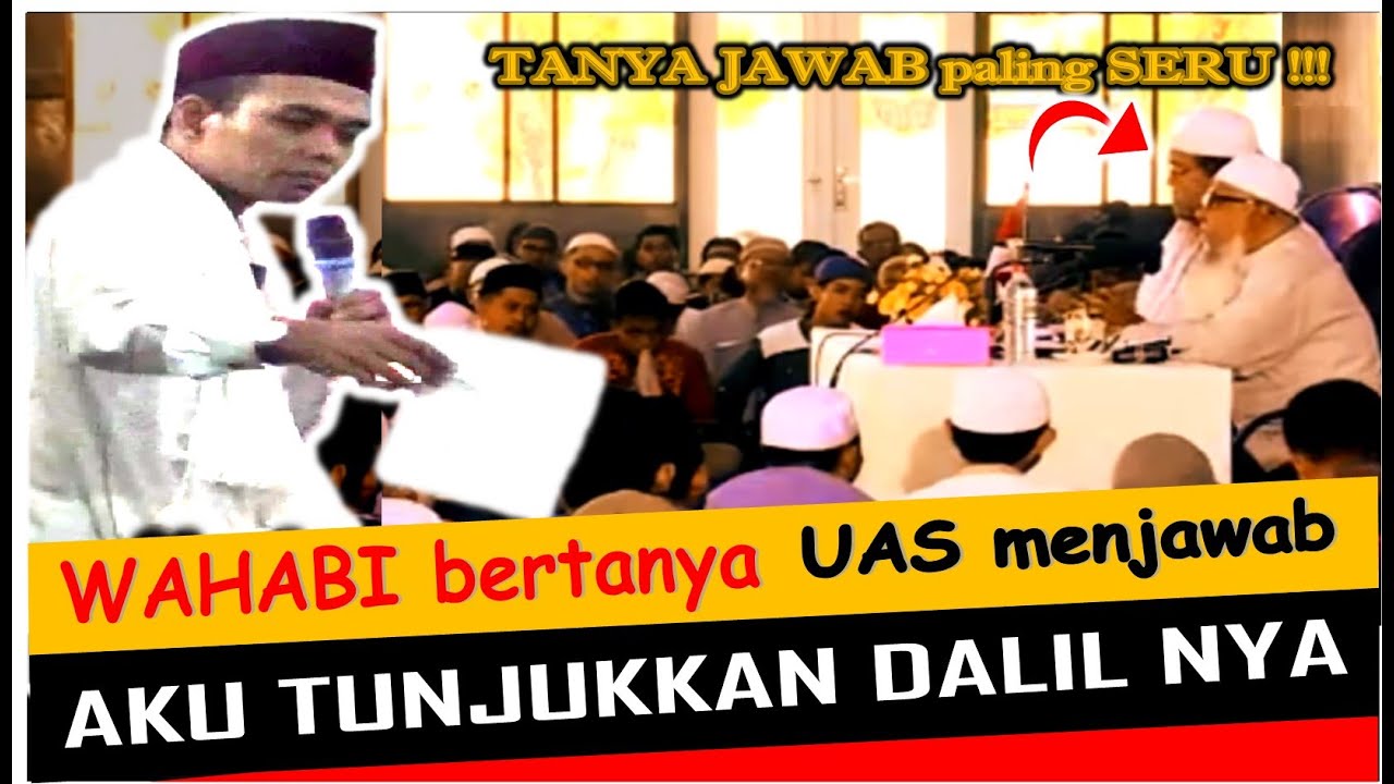 Terbaru ! WAHABI BERTANYA UAS MENJAWAB - ustadz abdul somad terbaru