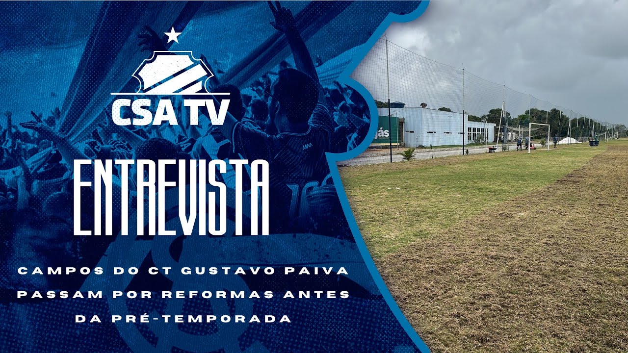 Campos do CT Gustavo Paiva passam por reformas antes da pr&eacute;-temporada - CSA TV