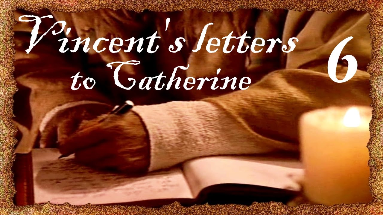 Beauty and the Beast📜 𝑽𝒊𝒏𝒄𝒆𝒏𝒕'𝒔 𝑳𝒆𝒕𝒕𝒆𝒓𝒔 𝒕𝒐 𝑪𝒂𝒕𝒉𝒆𝒓𝒊𝒏𝒆 🖋️ 𝑳𝒆𝒕𝒕𝒆𝒓 6