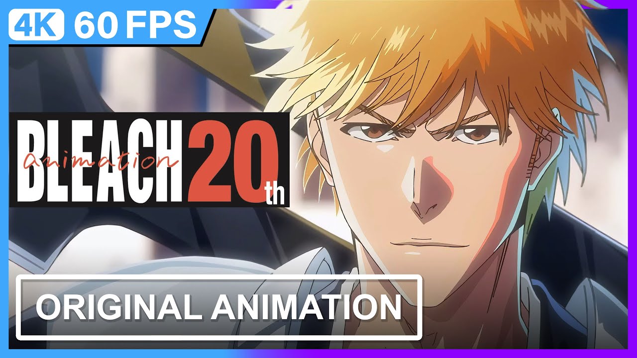 BLEACH 20th Anime Anniversary Animation | 4K | 60FPS |