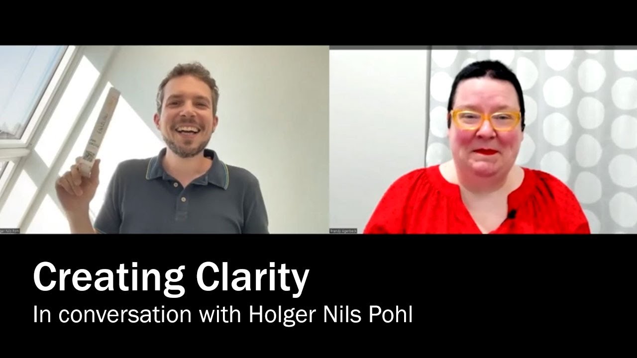 Creating Clarity: In conversation with Holger Nils Pohl