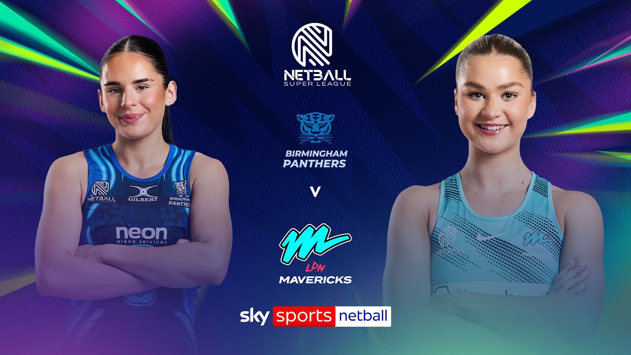 LIVE | Birmingham Panthers v London Mavericks | Netball Super League!