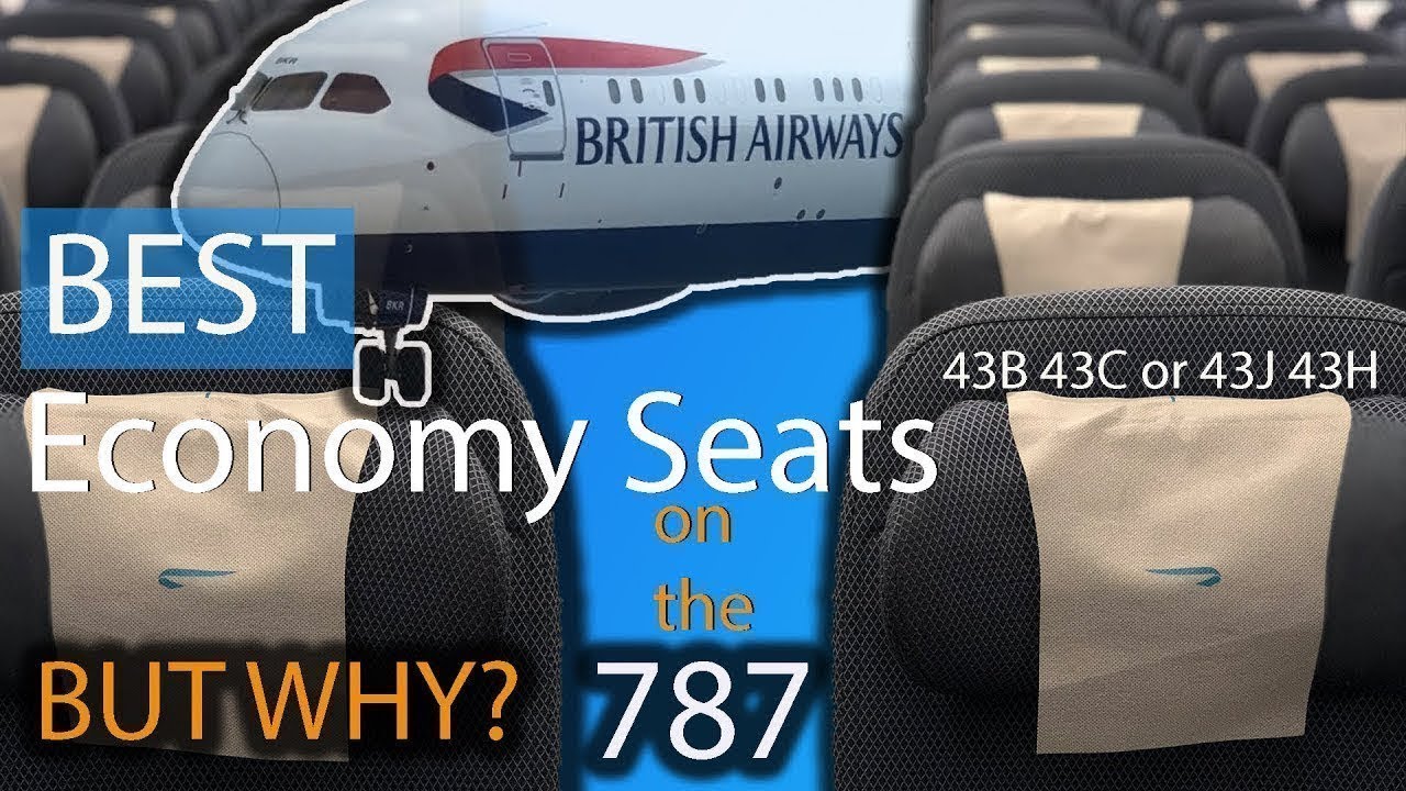 The Best Economy Class Seats On The 787 - British Airways